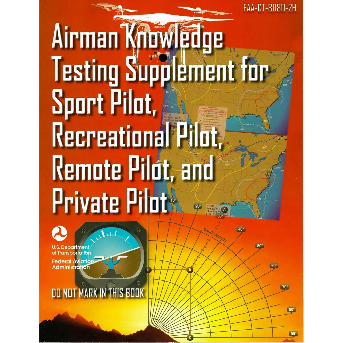 Airman Knowledge Testing Supplement Private Pilot (FAA-CT-8080-2H)